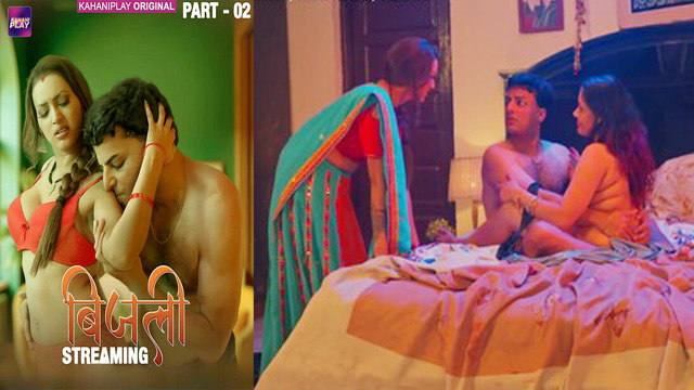 Bijli Part 2 – Hindi Sex Web Series – Kahaniplay 2025